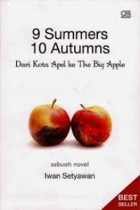 9 Summers 10 Autumns : Dari kota apel ke the big apple